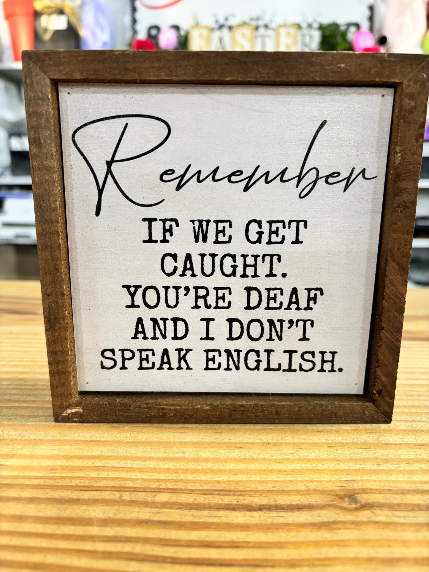 Sign- Remember