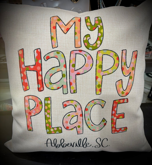 My Happy Place Pillow 18x18