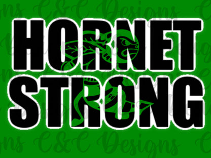 Dixie Hornets- Hornet Strong