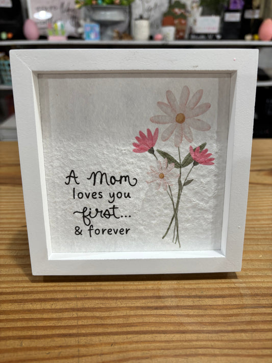 Sign- Moms Love